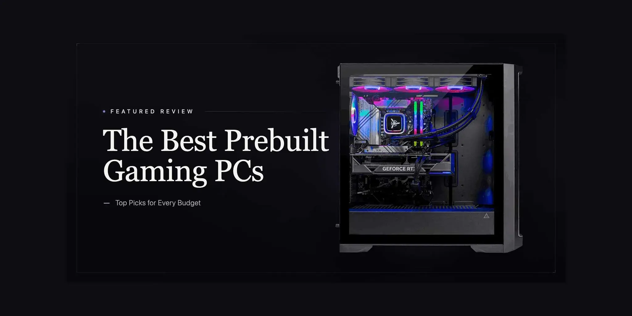 The Best Prebuilt Gaming PCs for Every Budget in 2026